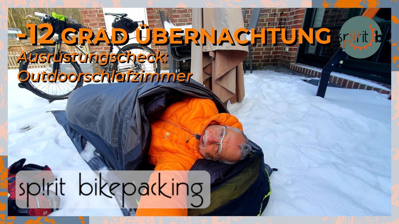 -12 Grad Outdoor-Übernachtung. Richtige Bikepacking Ausrüstung