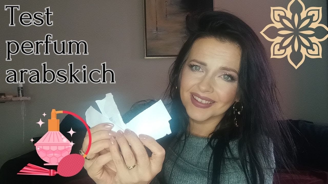 Znowu testuję, damskie, arabskie perfumy👳
