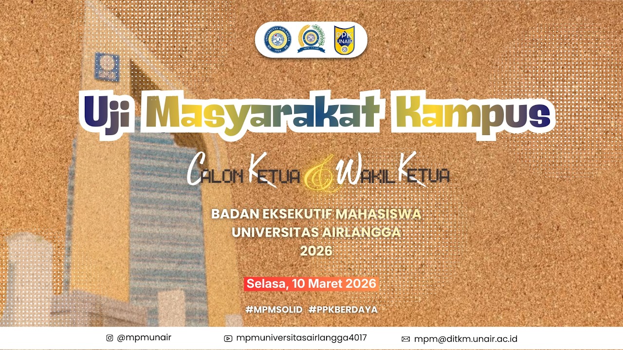 SIDANG ISTIMEWA PEMILIHAN PASLON KETUA BEM UNAIR 2026 - PPK BEM UNAIR 2026