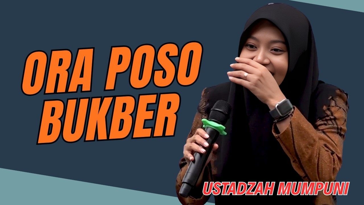 ORA POSO KOK BUKBER,,|| CERAMAH  LUCU USTADZAH MUMPUNI