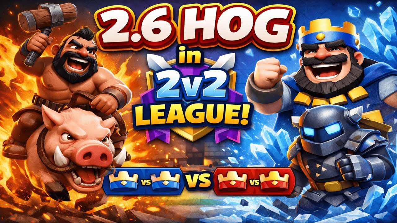 Am I The Weak Point? | Clash Royale 2.6 Hog Cycle in 2v2 League