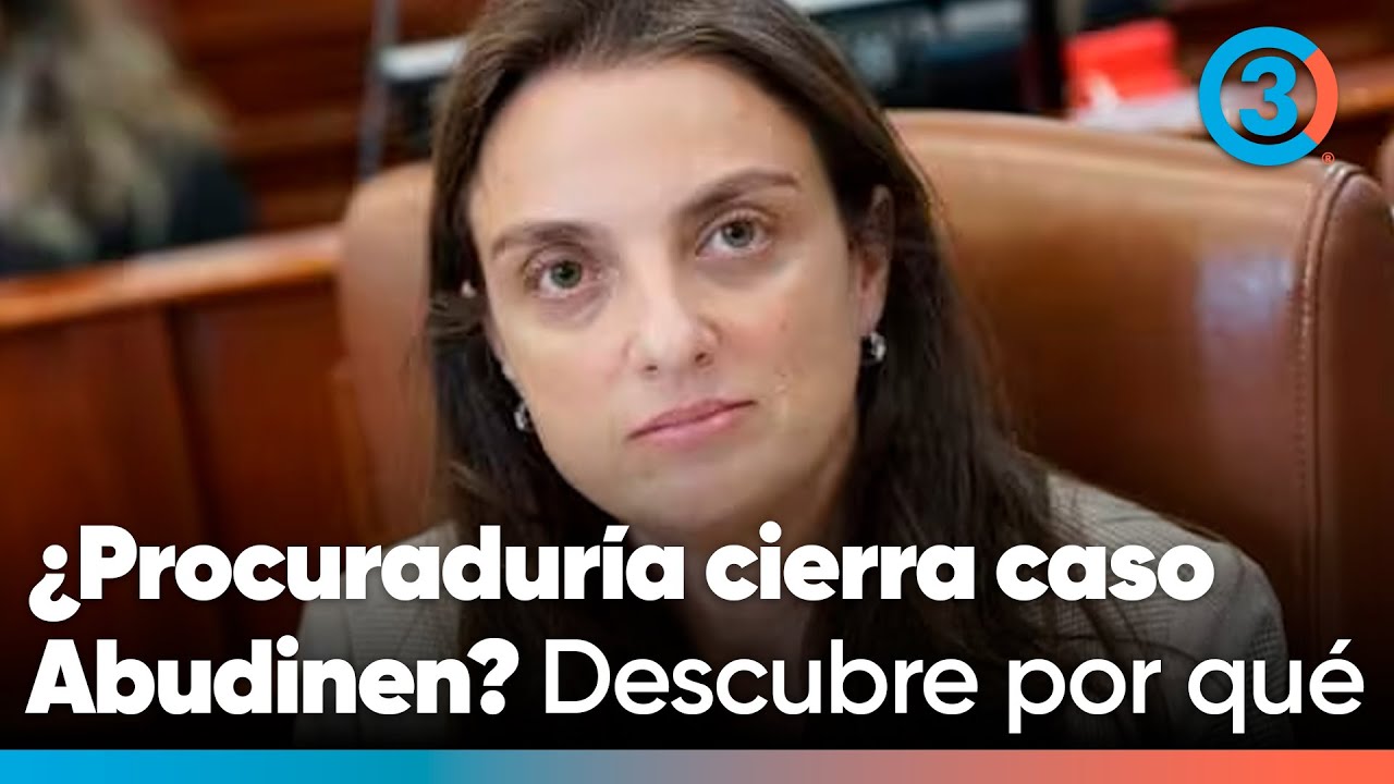 El caso de Karen Abudinen: ¿por qué la Procuraduría cerró la investigación? | Tercer Canal
