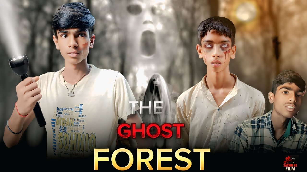 THE GHOST FOREST | SHORT FILM | [ SACHINKEFILM] 