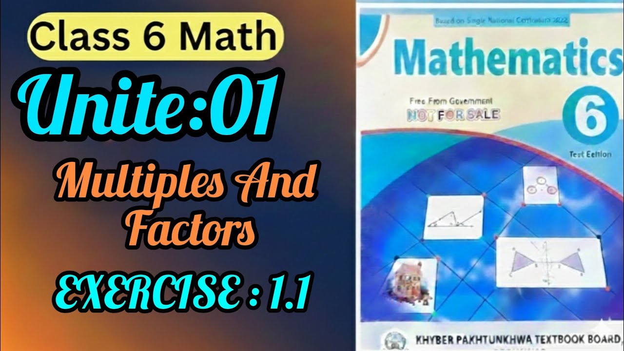 Class 6 Maths Exercise 1.1 | Unit 1 Multiples and Factors | New Course 2026 | Touseef Teacher