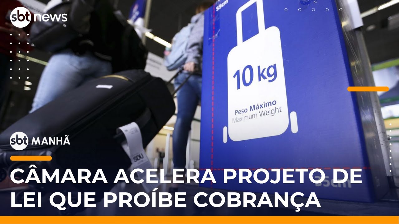 SBT Not&iacute;cias/SBT Manh&atilde;: C&acirc;mara aprova urg&ecirc;ncia de projeto que pro&iacute;be cobran&ccedil;a de bagagem de m&atilde;o