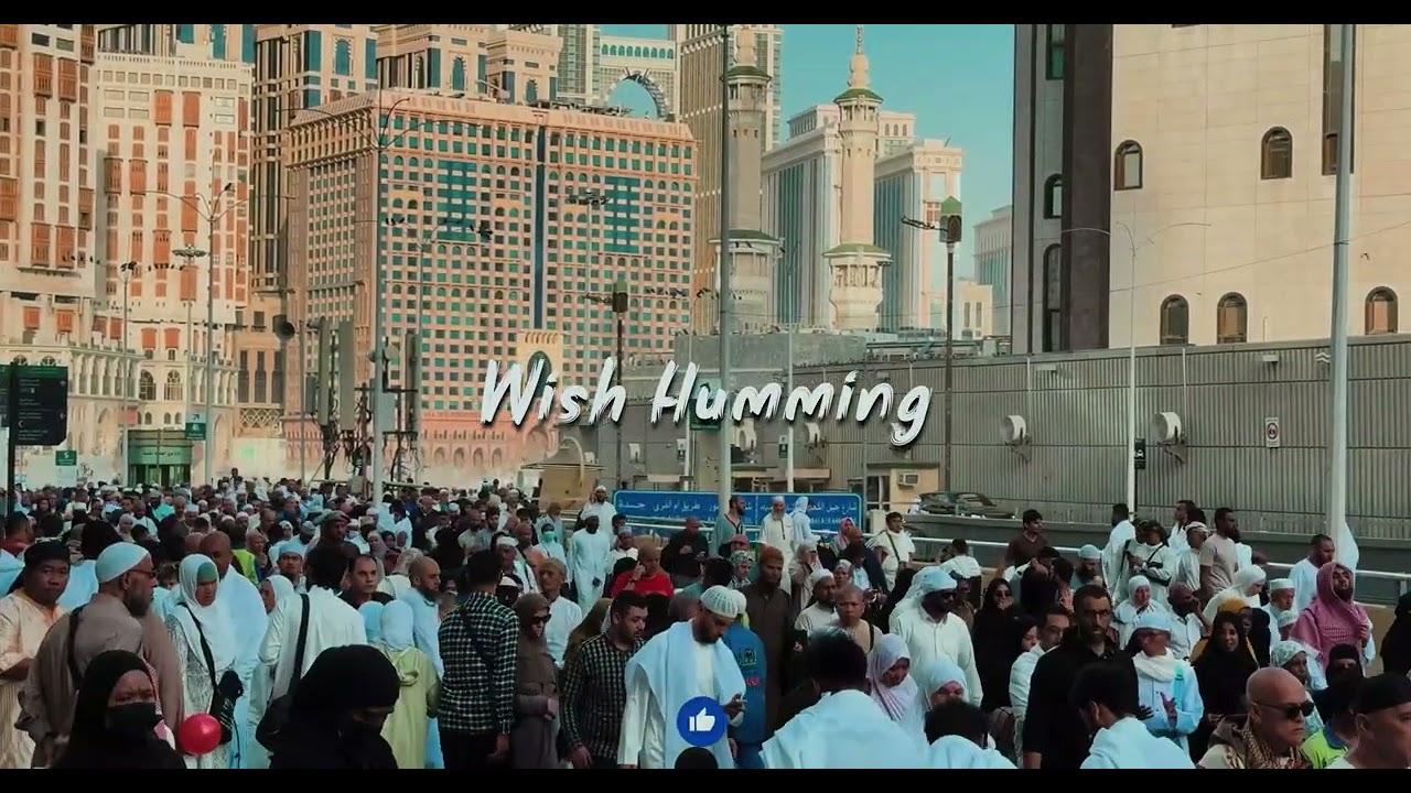 Nasheed - Wish Humming