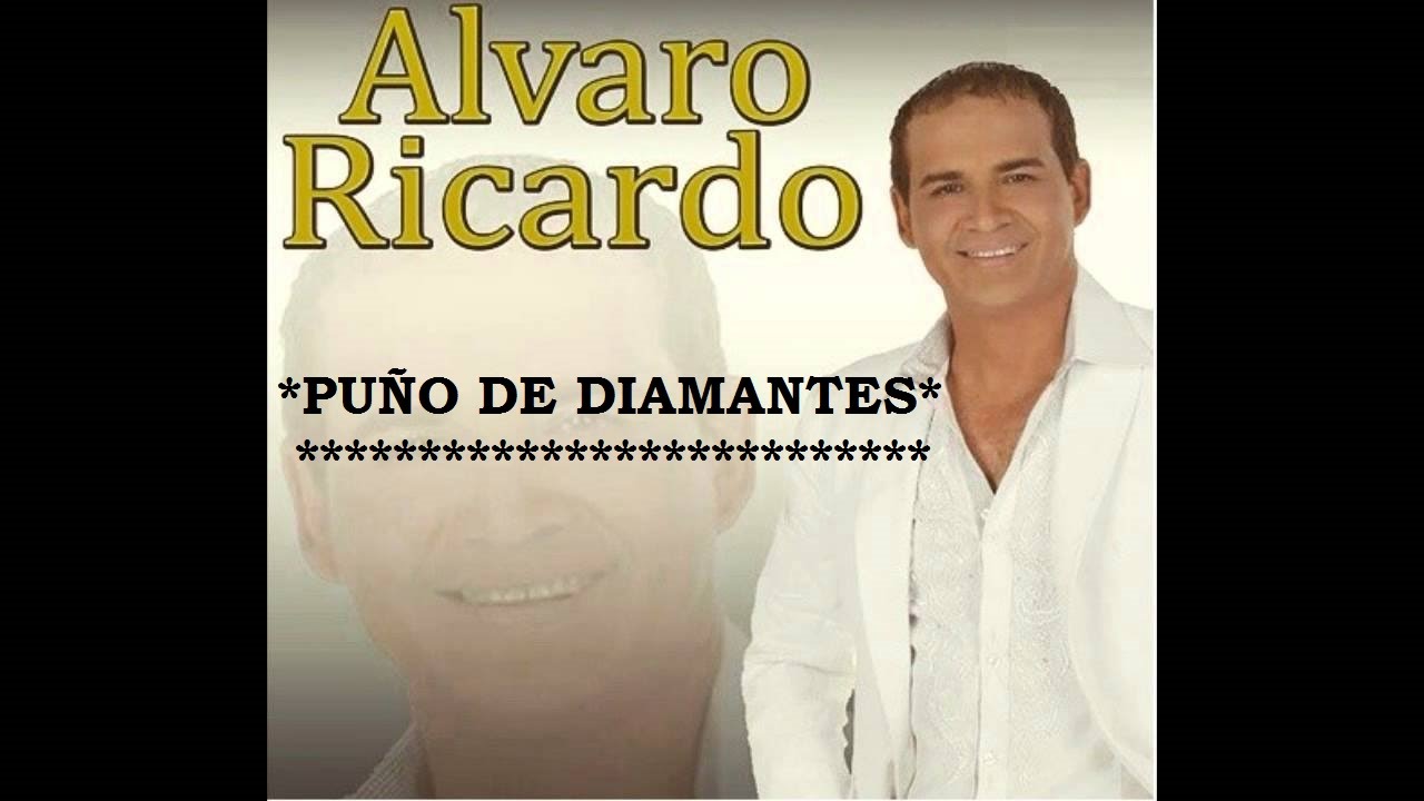 PU&Ntilde;O DE DIAMANTES - SALSA CON LETRA - ALVARO RICARDO