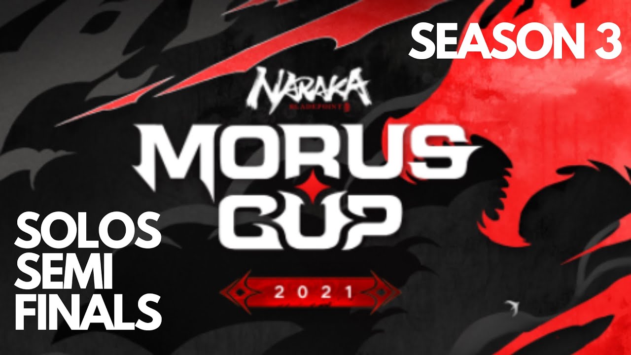 Naraka BladePoint NA, Morus Cup Season 3 Semi Finals- SOLO
