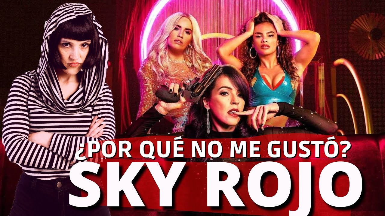 ¿Por qué no me gustó Sky Rojo? 🔥 #SkyRojo