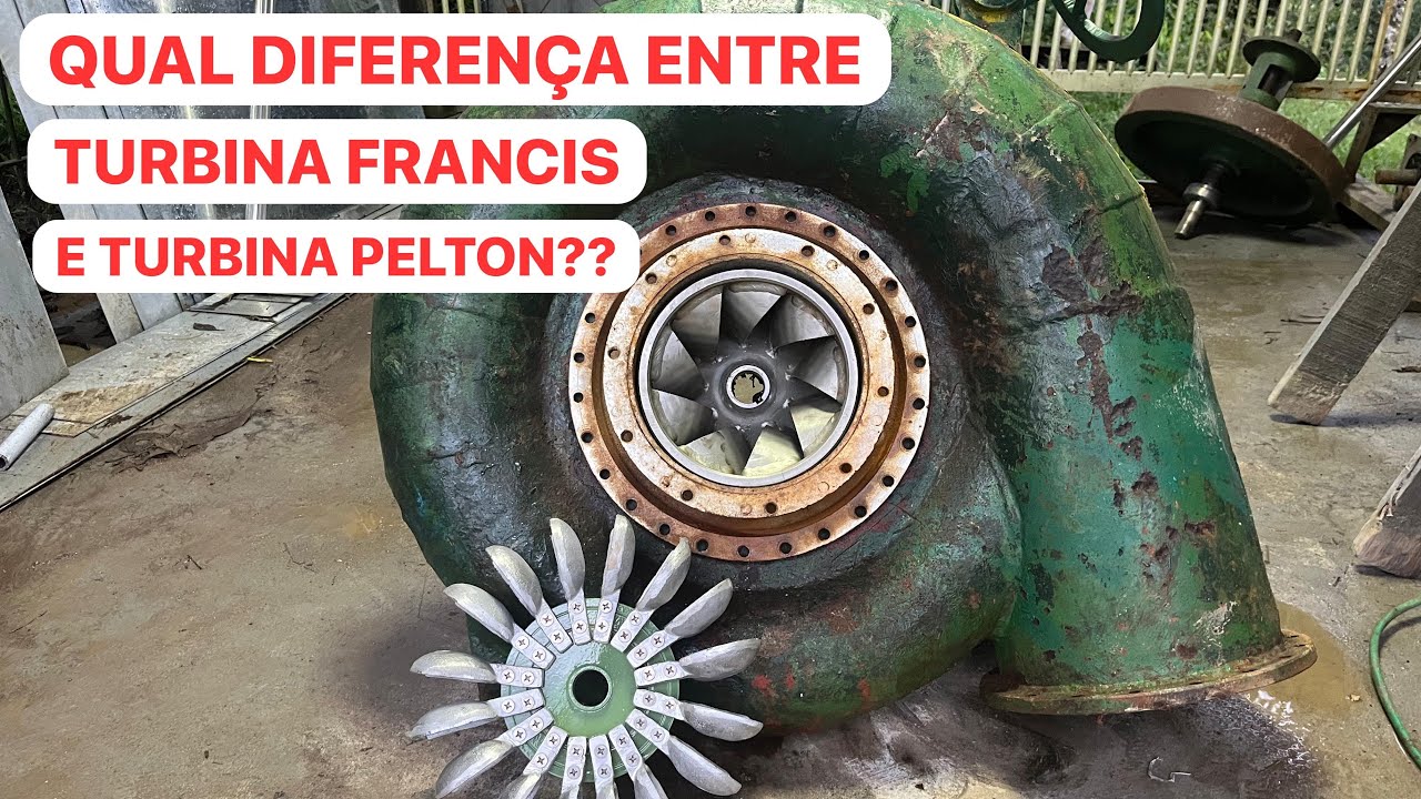 QUAL A GRANDE DIFERENÇA ENTRE TURBINA FRANCIS E TURBINA PELTO??