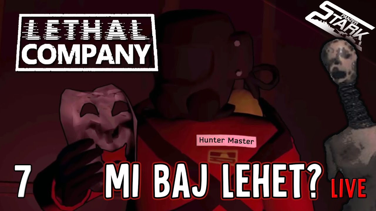 Lethal Company - 7.Rész (GUBERÁLJUNK! Mi baj lehet?) - Stark LIVE