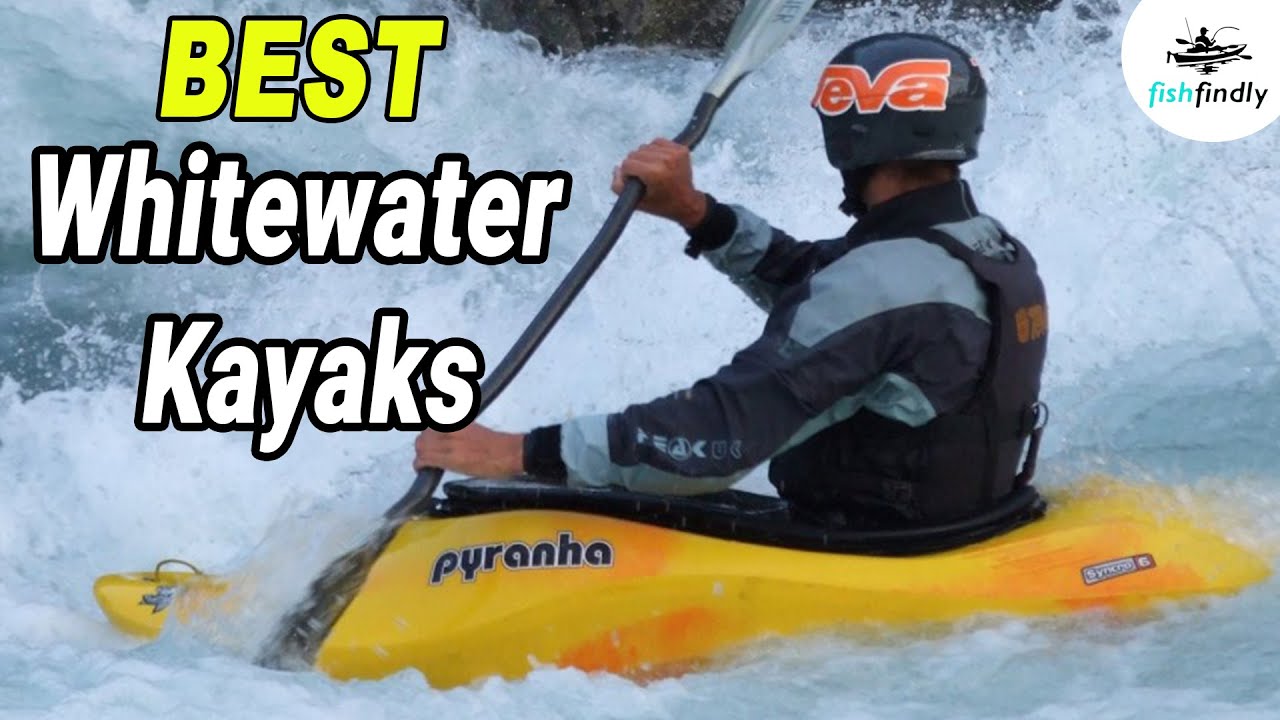 Best Whitewater Kayaks In 2020 – Reviews From Kayaking Expert