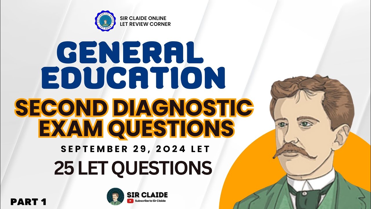 General Education - 2ND DIAGNOSTIC EXAM PART 1 | LET September 29, 2024