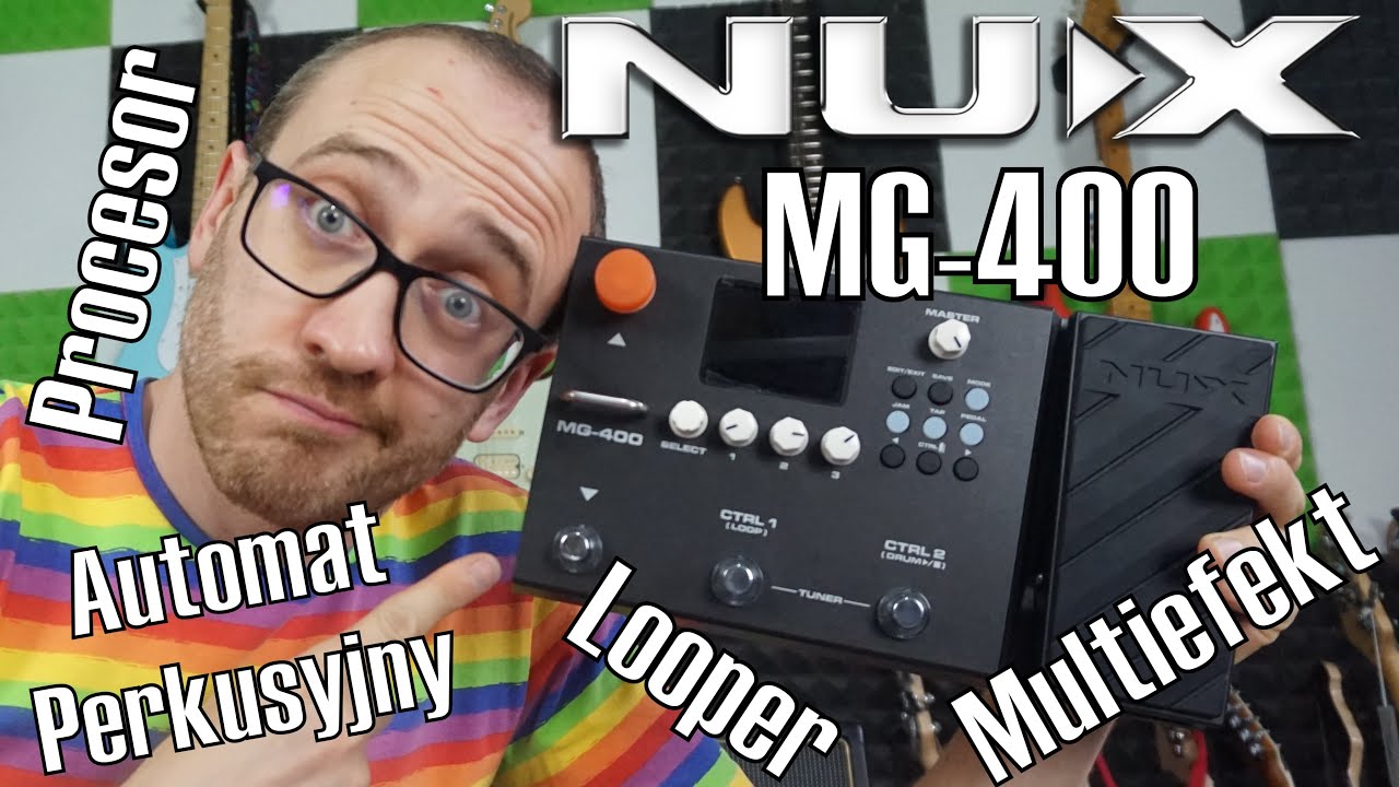 NUX MG-400: Procesor, symulator, multiefekt, looper, automat perkusyjny i co jeszcze?