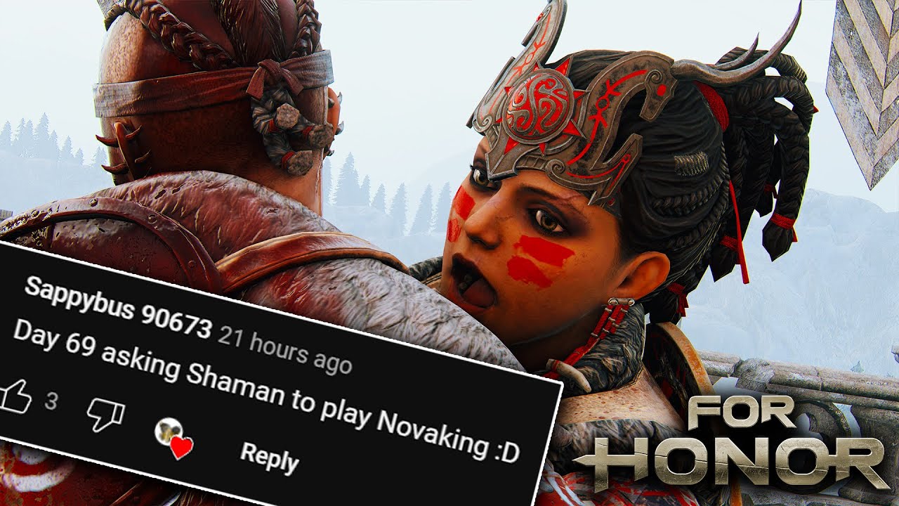 I cannot deny this request - Shaman Brawls [For Honor]