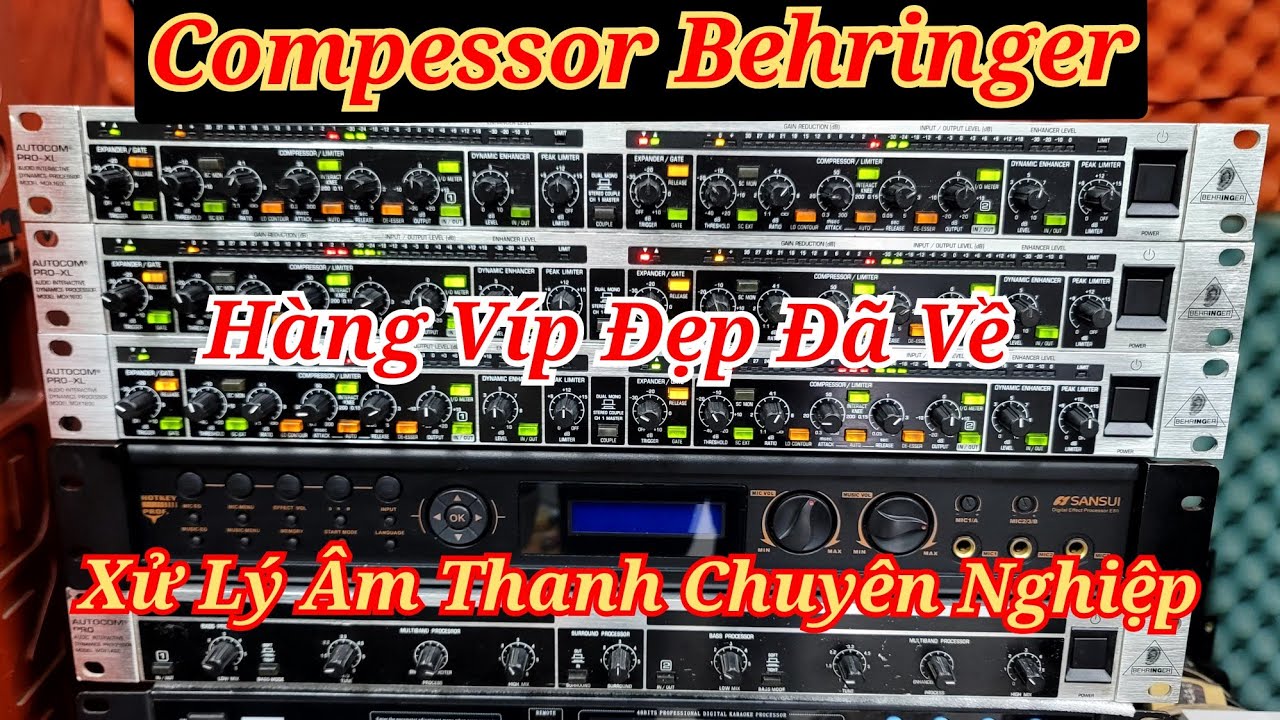 Hướng Dẫn Chỉnh Compressor Nén Tiếng Behringer Hàng Bãi Đức Xịn.