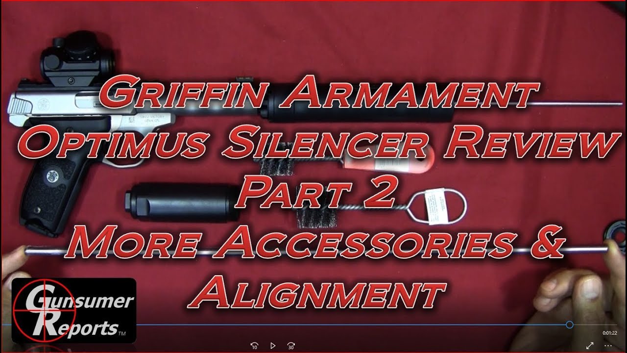 Griffin Armament Optimus Silencer Review: Part 2 - More Accessories and Alignment