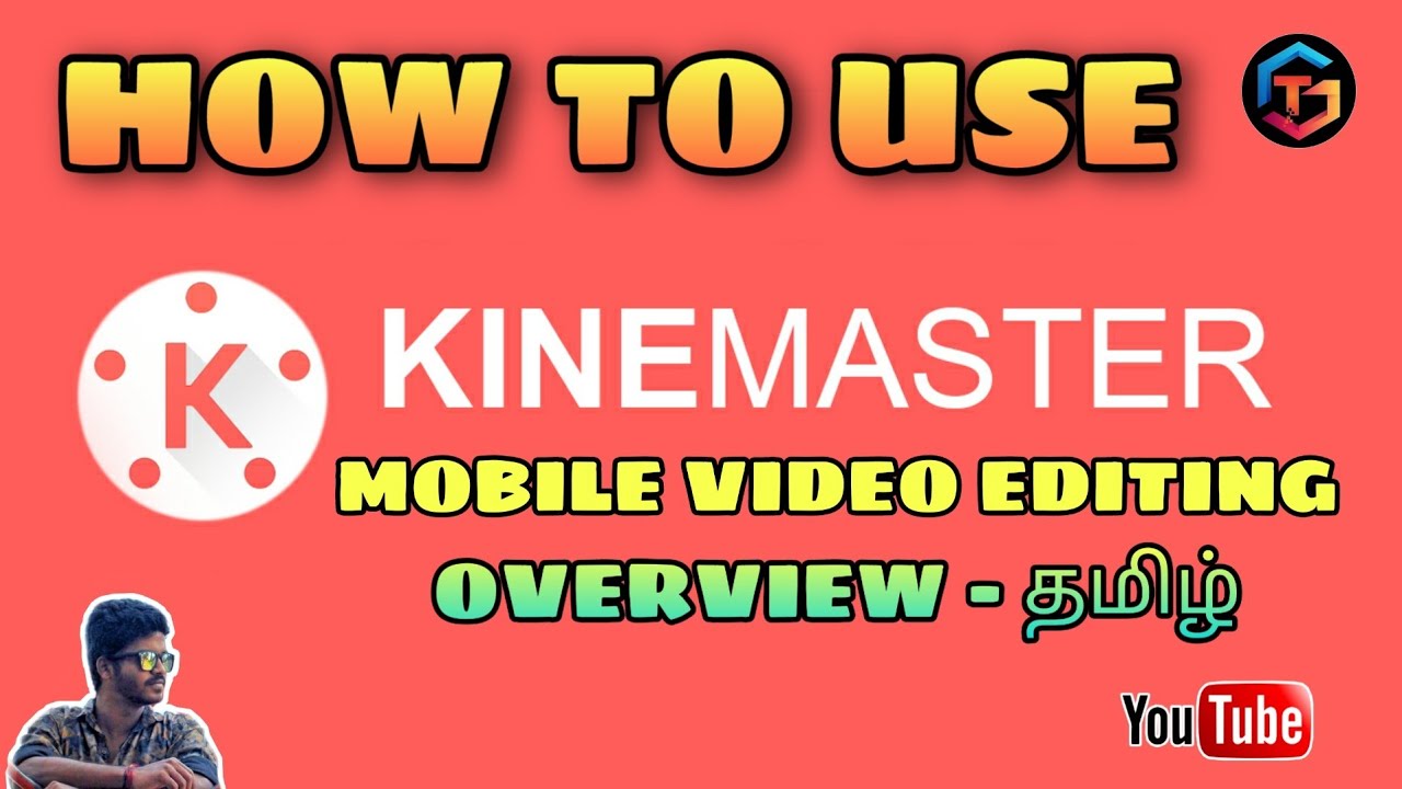 How to use Kinemaster Tamil - Overview | Kinemaster Tutorial in Tamil | Gamers Tamil