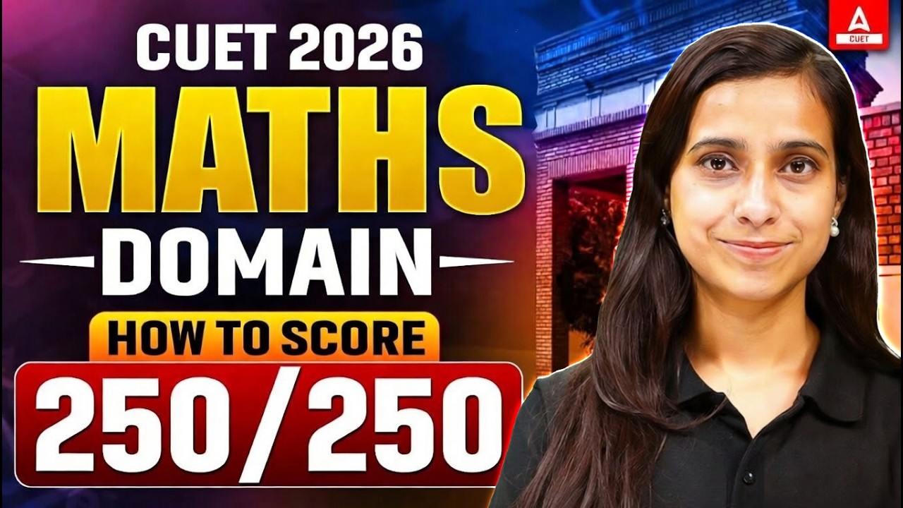 CUET 2026 Maths Domain | How to Score 250/250 🔥✅