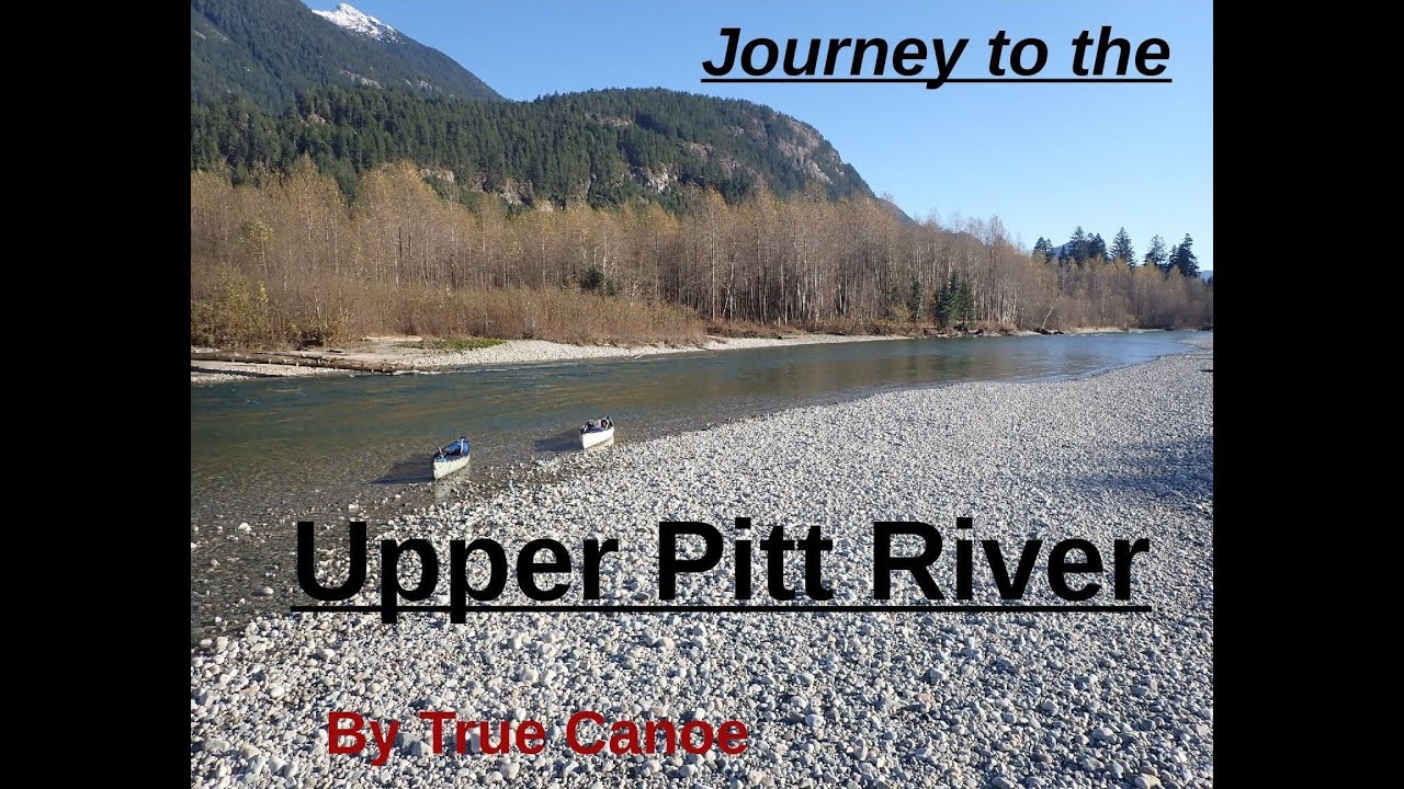 Journey to the Upper Pitt River (Full Documentary)