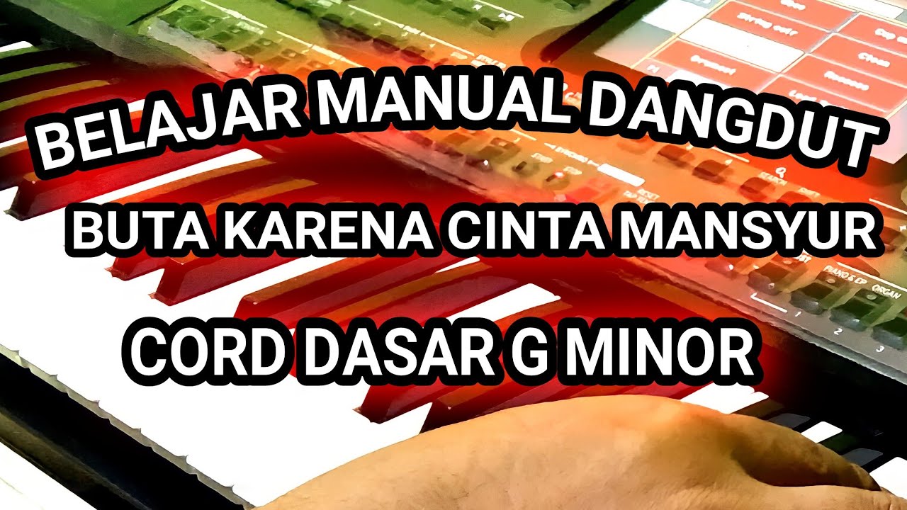 Belajar manual dangdut lagu BUTA KARENA CINTA