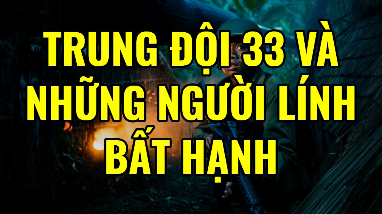 HỒI ỨC VỀ TRUNG ĐỘI 33 | Hồi Ký Miền Nam VN