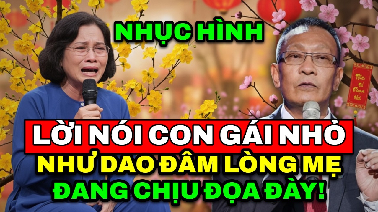 TÂM SỰ CÙNG VĂN SÂM - Lời nói của con gái nhỏ như nhát dao đâm vào lòng người mẹ đang chịu nhục.