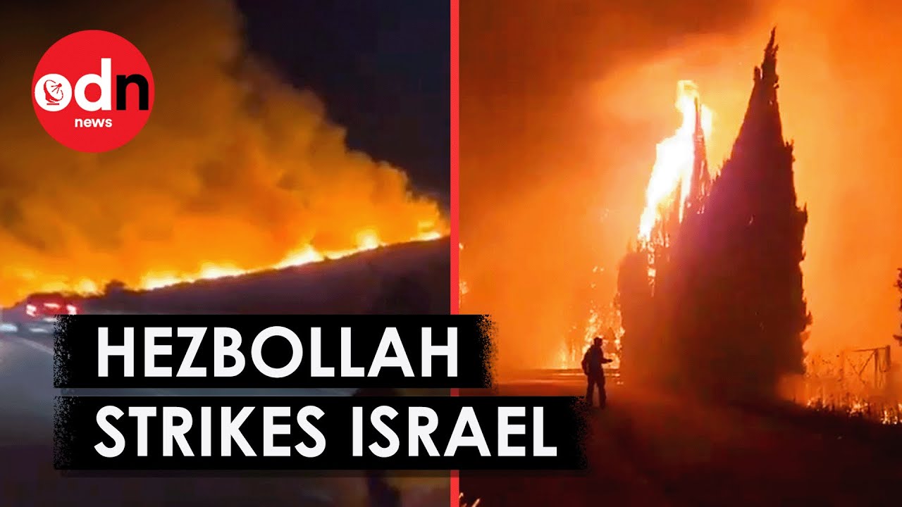 Massive Fires Sparked By Hezbollah Rockets Spread Across Northern Israel