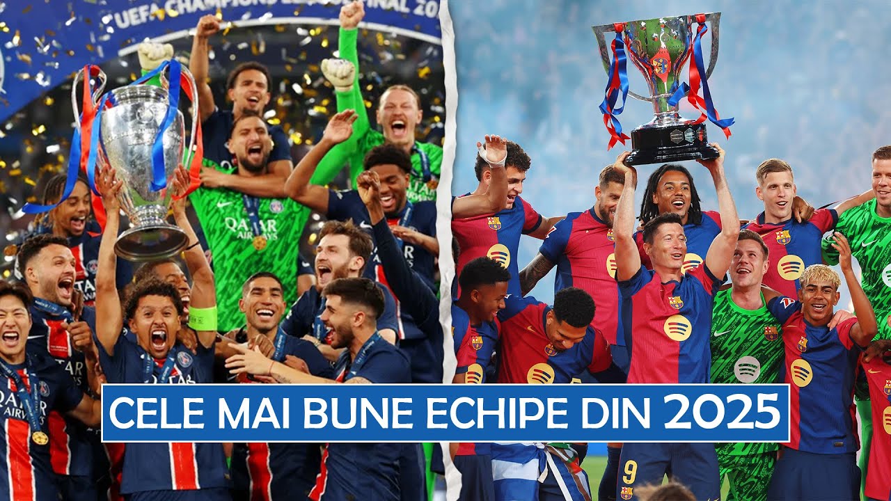 TIER LIST cu PERFORMANTELE ECHIPELOR din 2025