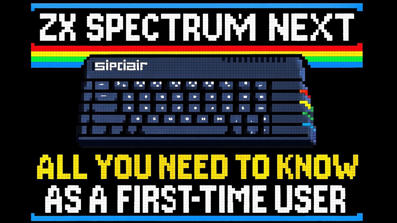 Getting started with the ZX  Spectrum Next.