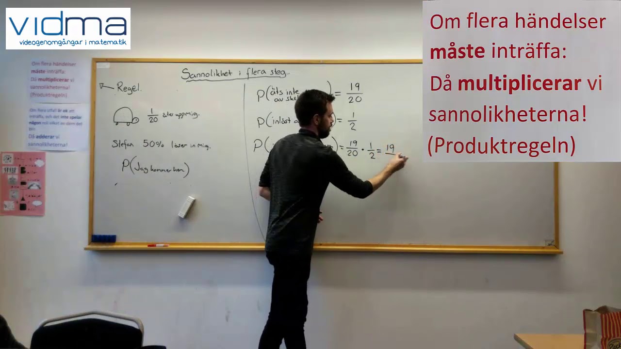 Matematik 1: SANNOLIKHET FÖR UPPREPADE HÄNDELSER.