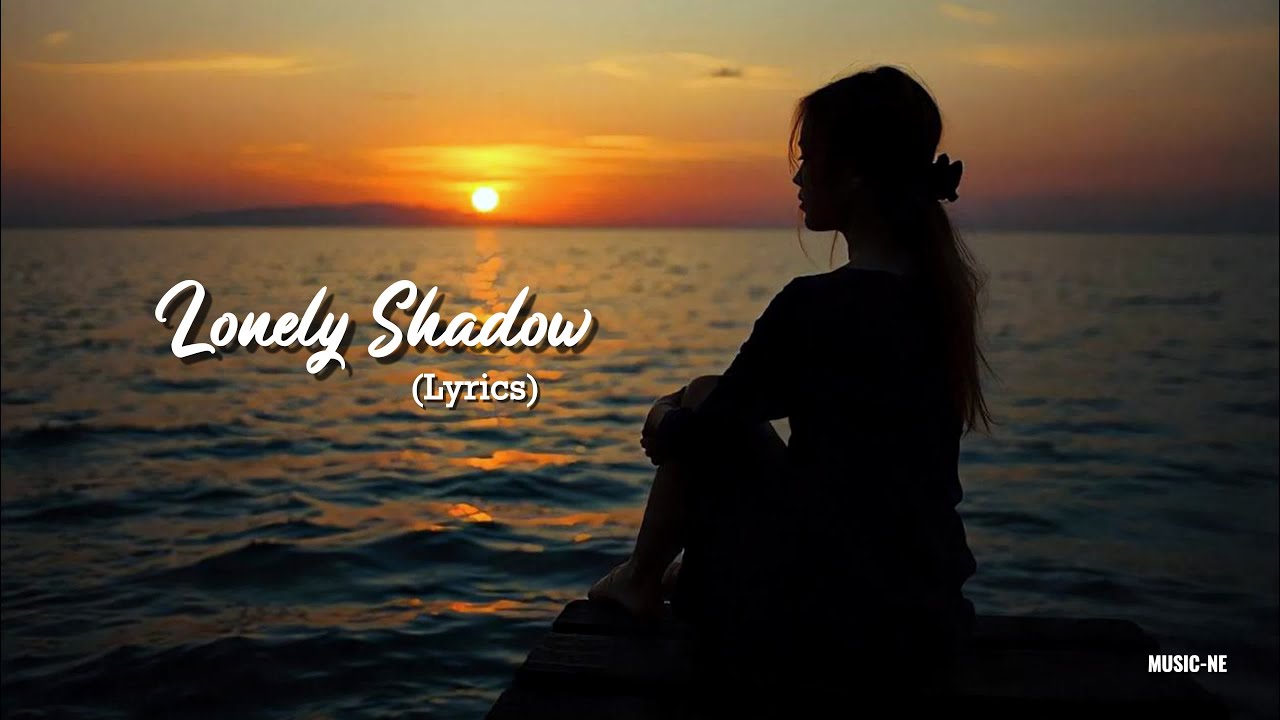 NiExshadow - Lonely Shadow (Official Lyrics)