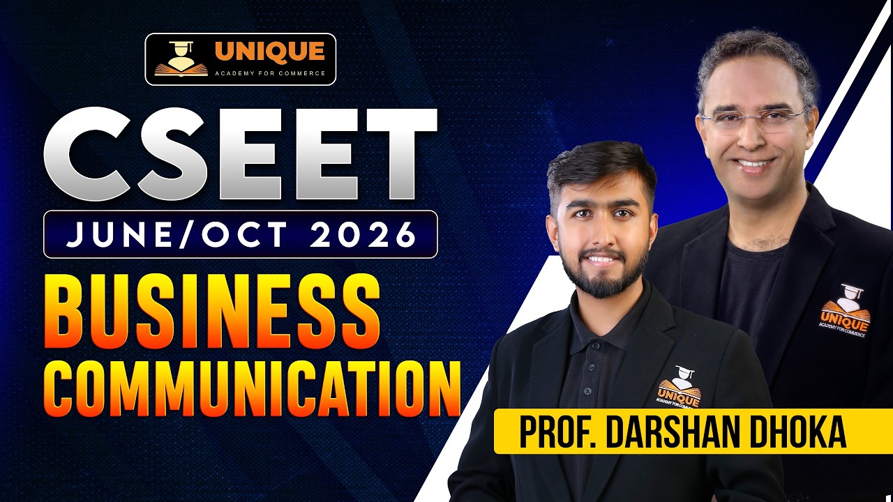CSEET | FREE LEC - 2 | BUSINESS COMMUNICATION | CHP 3 - BUSINESS CORRESPONDENCE | JUN 26 & OCT 2026
