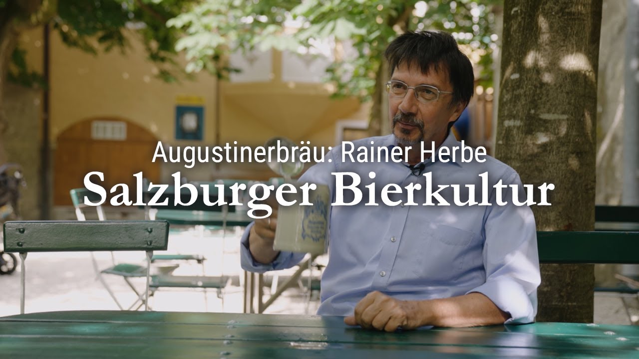 Rainer Herbe, Augustiner Br&auml;u Kloster M&uuml;lln, Salzburg Beer Culture