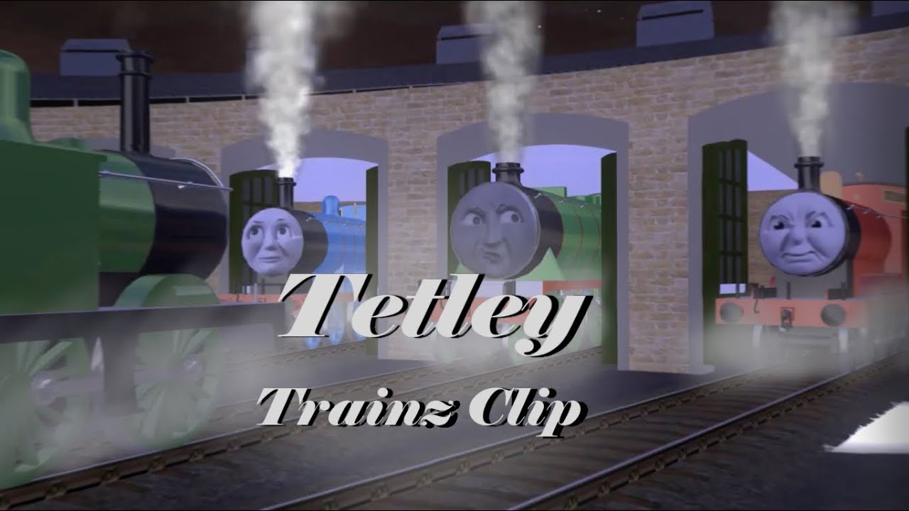 Tetley | Trainz Clip