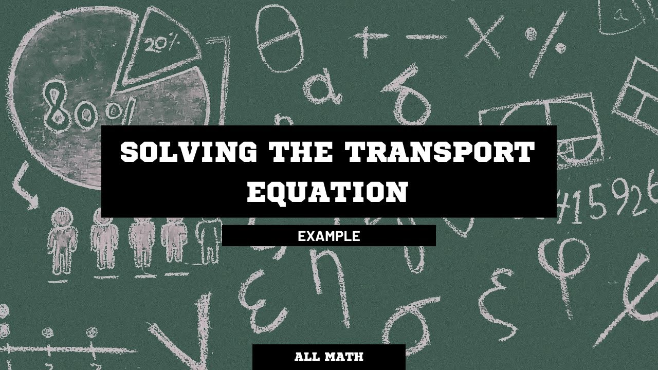 TRANSPORT EQUATION; Example