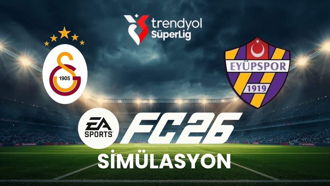 Galatasaray vs Eyüpspor | Maç Simülasyonu & Detaylı Analiz | Süper Lig