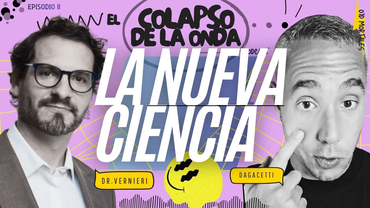 El Colapso de la Onda EP#8 - Dr. VERNIERI