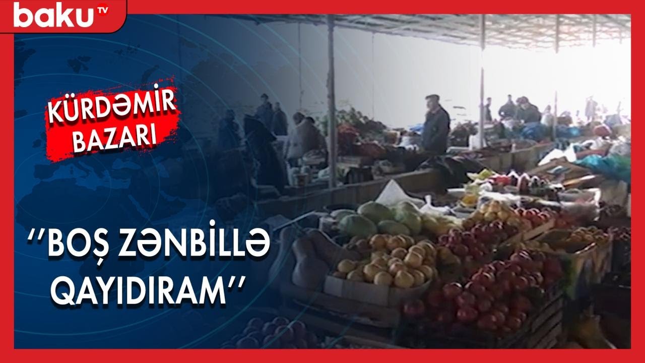 Alıcıların da, satıcıların da narazı qaldığı Kürdəmir bazarı - Baku TV