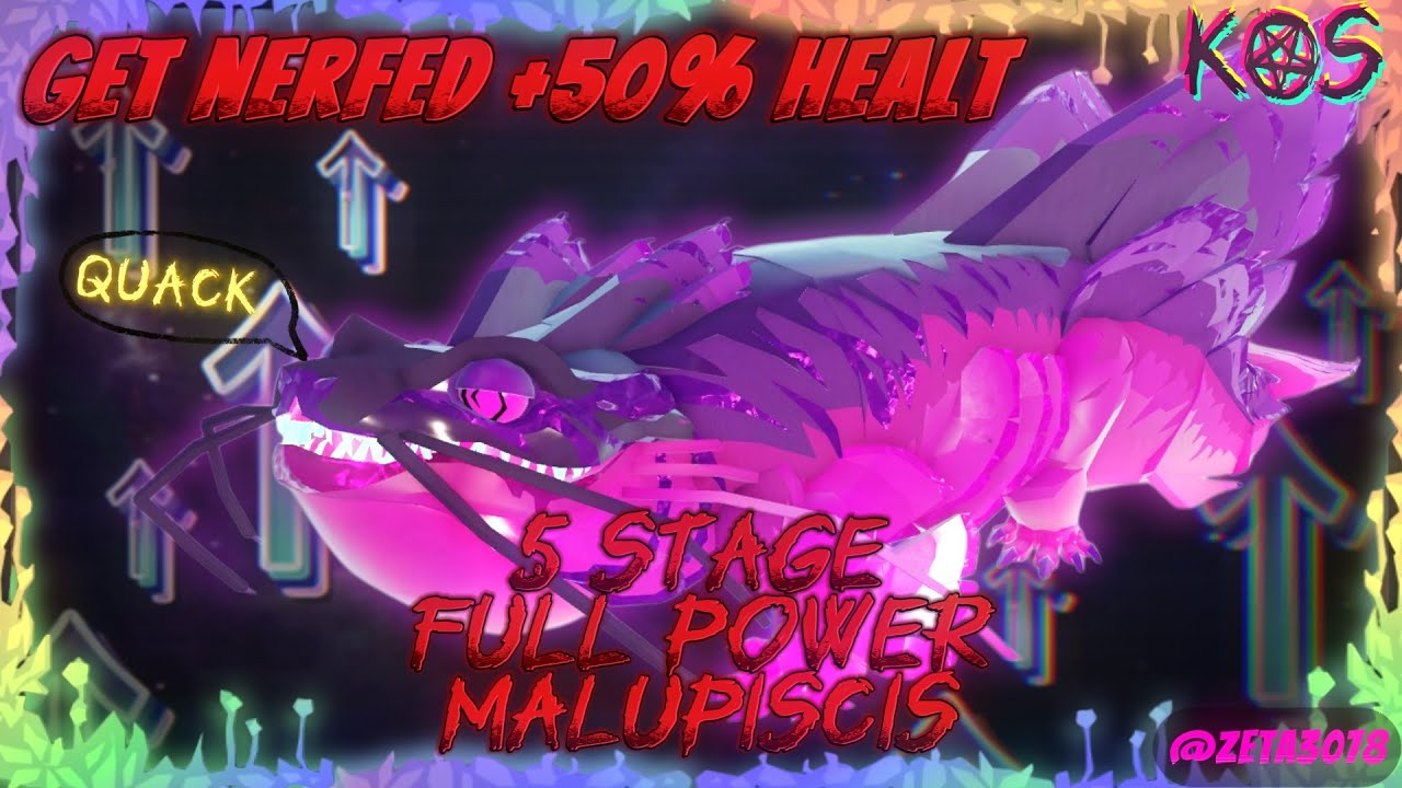 Malupiscis | 5 Stage | Full Power | Creatures of Sonaria