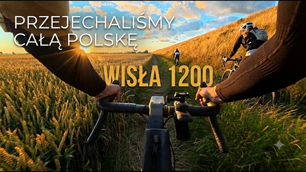 Przejechaliśmy całą Polskę wzdłuż Wisły &ndash; 1200 km na rowerze