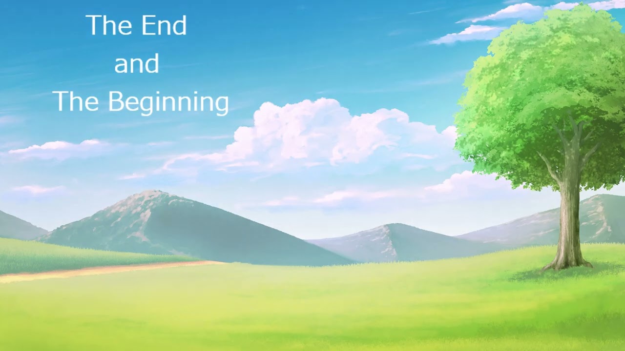 【自作曲】The End and The Beginning