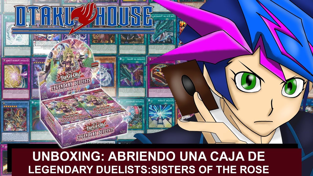 UNBOXING DE YUGIOH: ABRIENDO UNA CAJA DE LEGENDARY DUELISTS – SISTERS OF THE ROSE