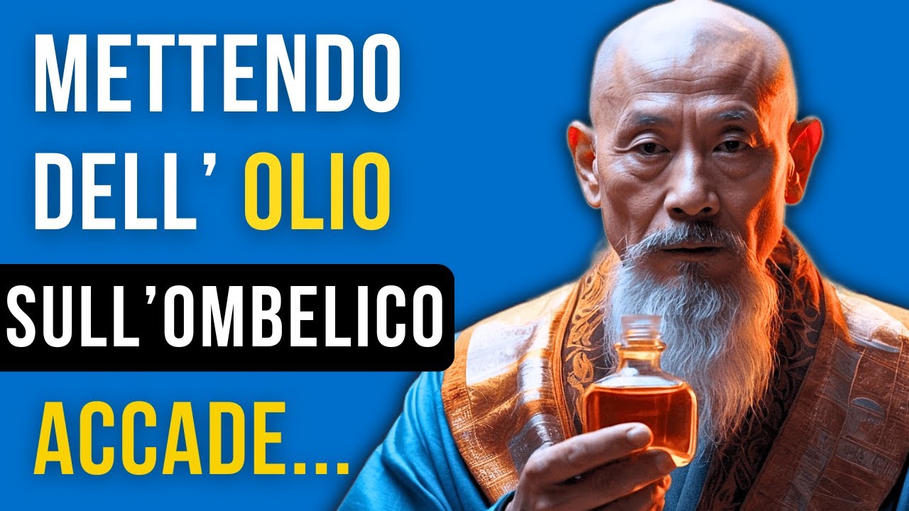 5 COSE PAZZESCHE ACCADONO SE METTI DELL'OLIO SULL'OMBELICO | Storia Buddista e Zen