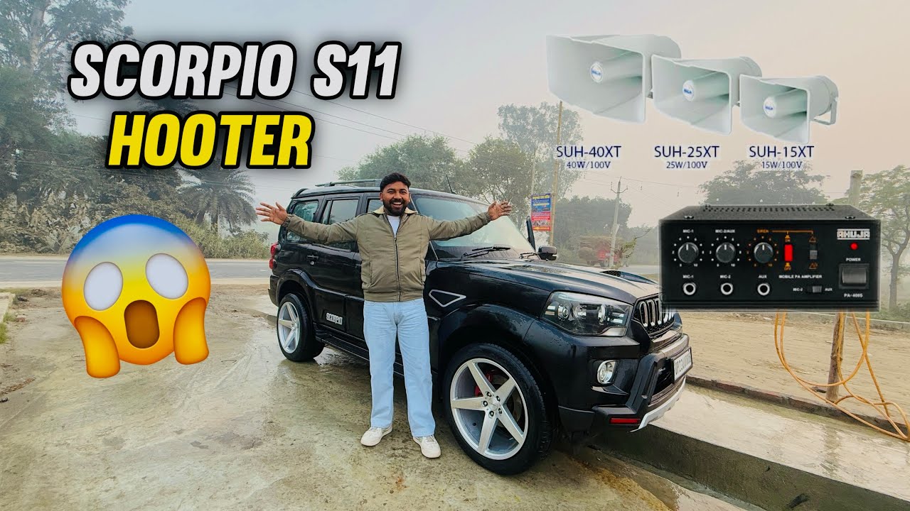 Ajj lagwa diya apni scorpio me hooter 😱🔥 system hang 🚀