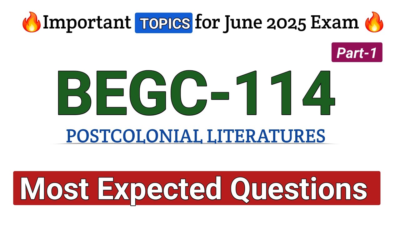 Ignou BEGC-114 Important Questions With Answers | Post Colonial Literature | #begc114