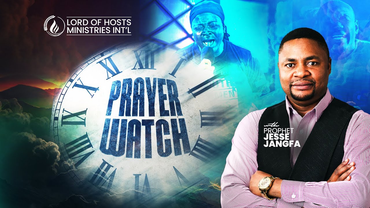 Prayer Watch || Prophet Jesse Jangfa || 3rd February, 2026