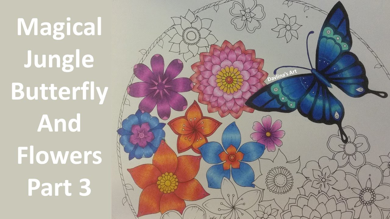 Butterfly and Flowers |  Part 3/4  | MAGICAL JUNGLE by Johanna Basford