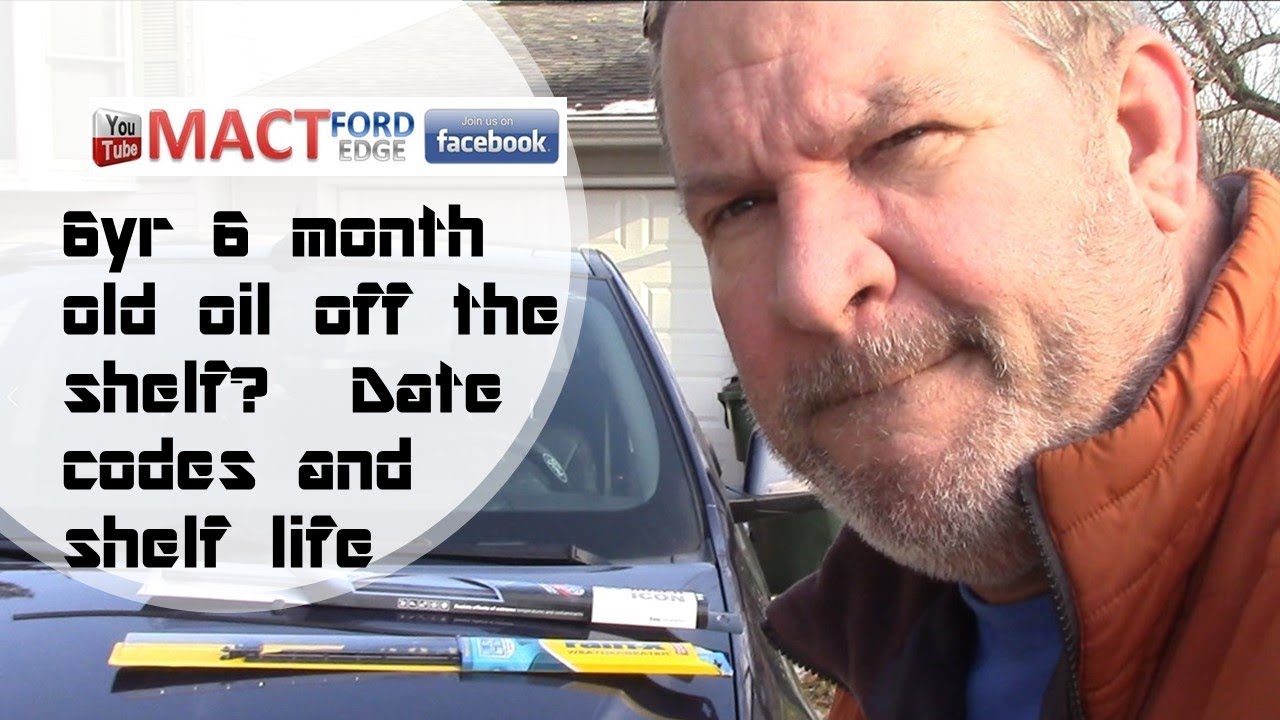 Oil shelf life and date codes. How old is your oil? I found a 6yr 6 month oil