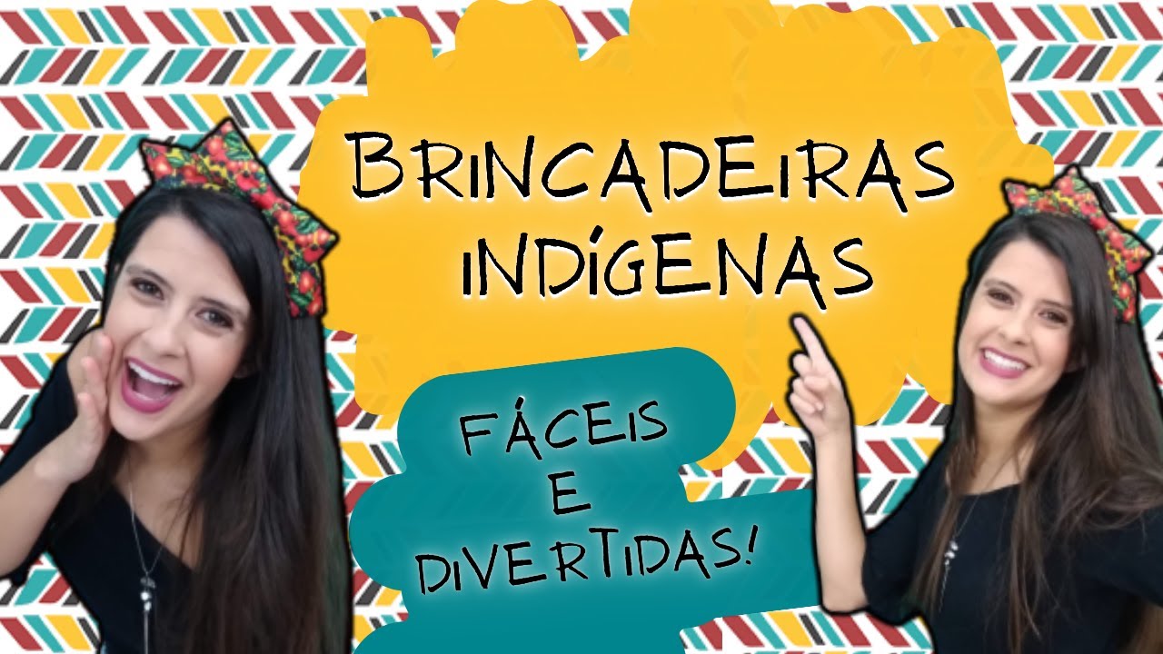 Brincadeiras Indígenas para Educação Infantil: culturas indígenas